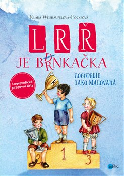 L, R, Ř je brnkačka - Klára Weishäupelová-Hockeová