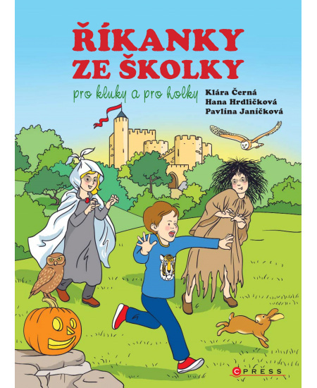 Říkanky ze školky pro kluky a pro holky - Hana Hrdličková, Klára Černá, Pavlína Janíčková