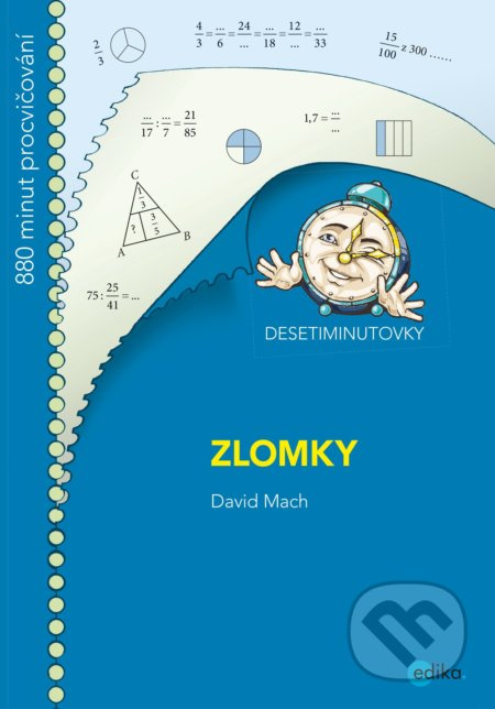 DESETIMINUTOVKY. Zlomky Edika