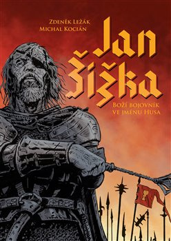 Jan Žižka - Michal Kocián, Zdeněk Ležák