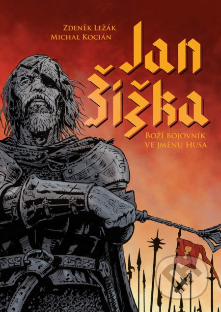 Jan Žižka - Michal Kocián, Zdeněk Ležák
