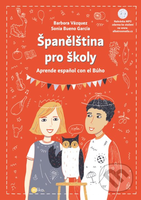 Španělština pro školy - Barbora Vázquezová, Sonia Bueno-García