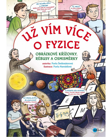 Už vím více o fyzice - Pavla Šmikmátorová