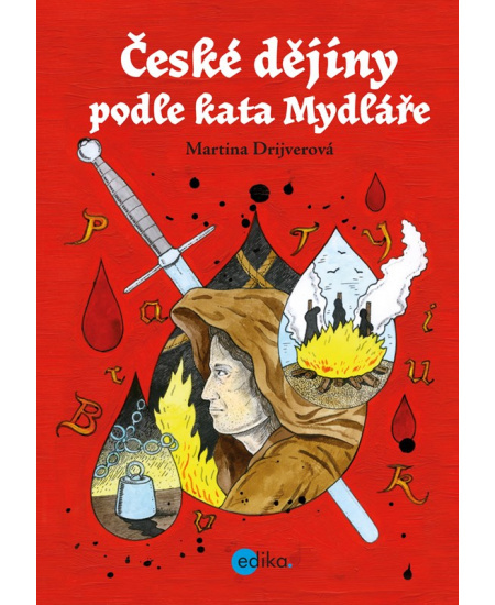 České dějiny podle kata Mydláře Edika