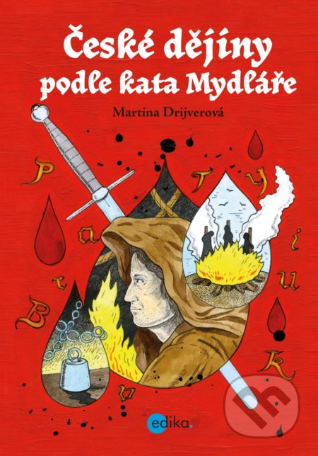 České dějiny podle kata Mydláře Edika
