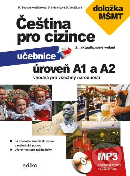 Čeština pro cizince A1 a A2 - Jitka Veroňková, Marie Boccou Kestřánková, Kateřina Vodičková, Dagmar Štěpánková