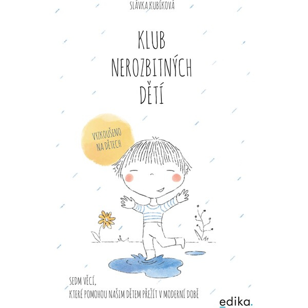 Klub nerozbitných dětí - Slávka Kubíková