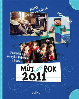 Můj rok 2011 Edika