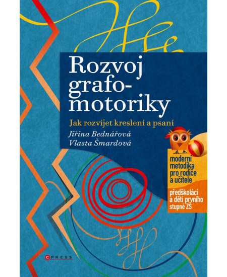 Rozvoj grafomotoriky - Jiřina Bednářová, Vlasta Šmardová
