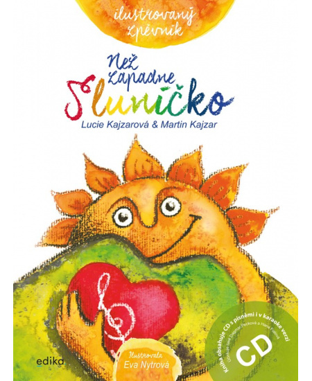Než zapadne sluníčko - Lucie Kajzarová, Martin Kajzar