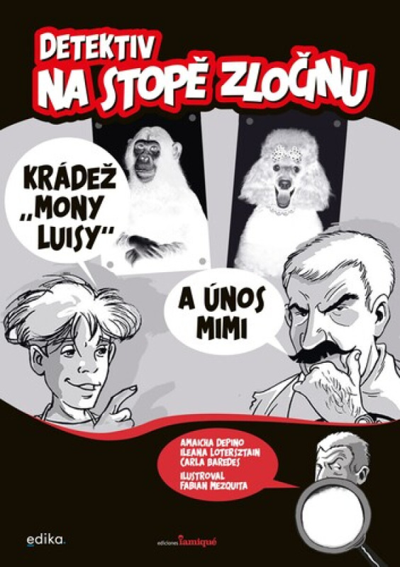 Detektiv na stopě zločinu Edika