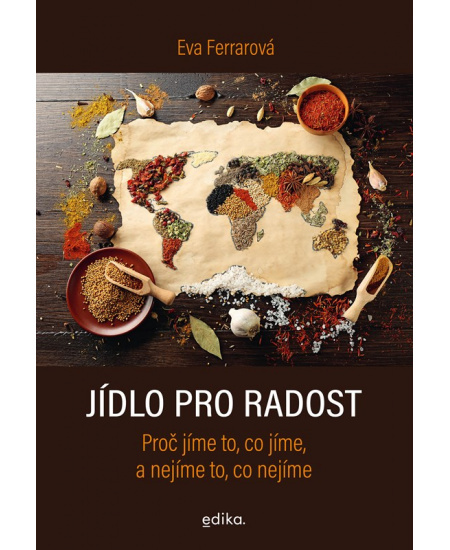 Jídlo pro radost - Eva Ferrarová