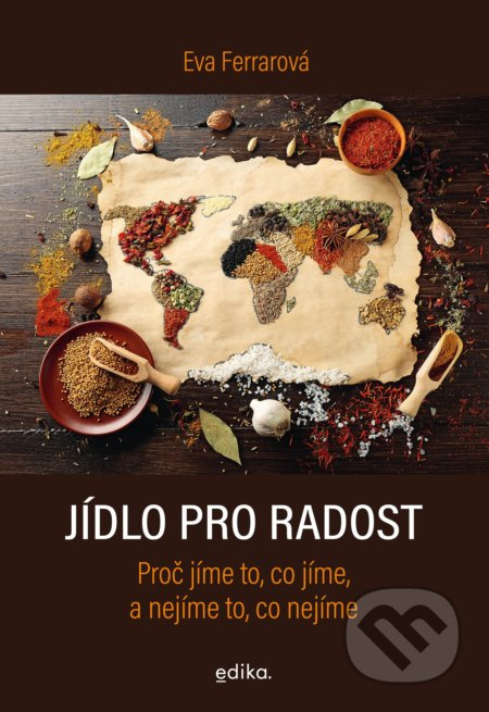 Jídlo pro radost - Eva Ferrarová