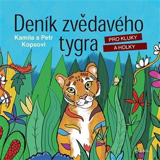 Deník zvědavého tygra Edika