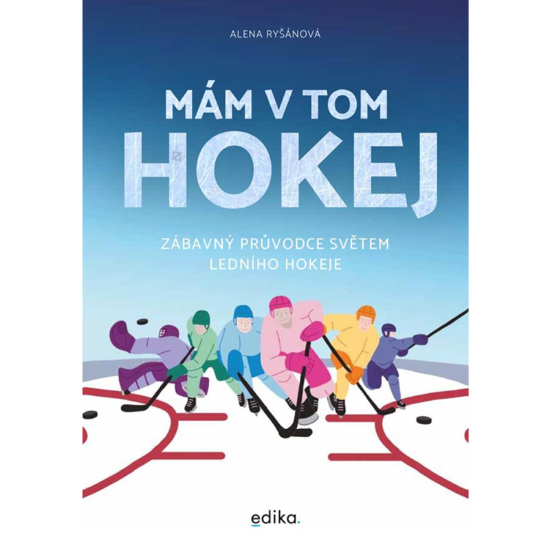 Mám v tom hokej - Alena Ryšánová