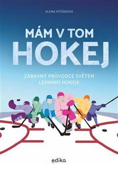 Mám v tom hokej - Alena Ryšánová