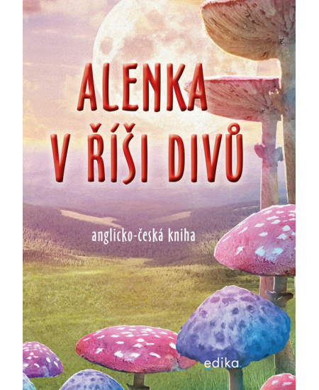 Alenka v říši divů (B1/B2) - Lewis Caroll