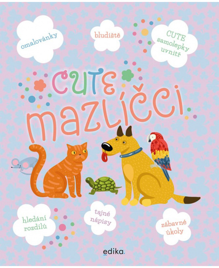 CUTE - mazlíčci Edika