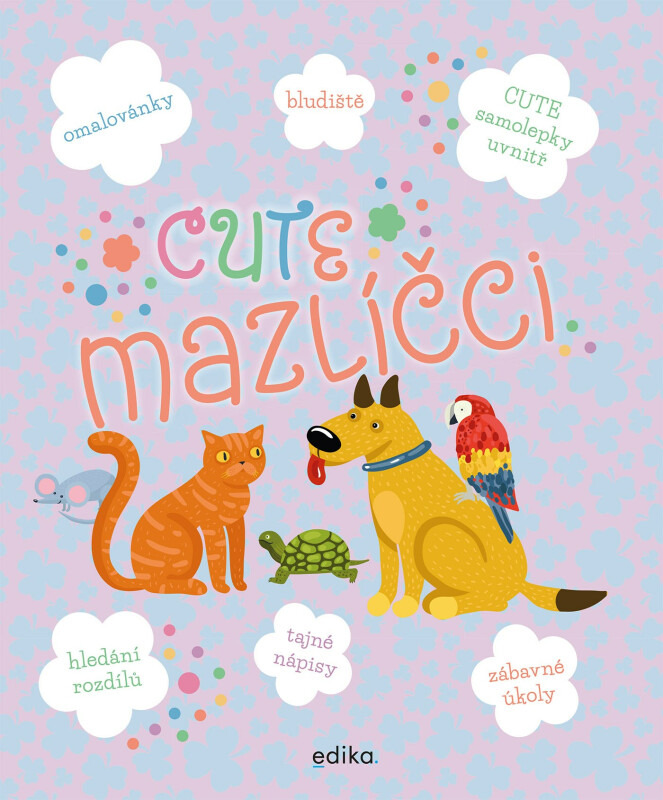CUTE - mazlíčci Edika
