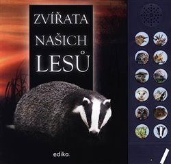 Zvířata našich lesů - Caz Buckingham, Andrea Pinnington