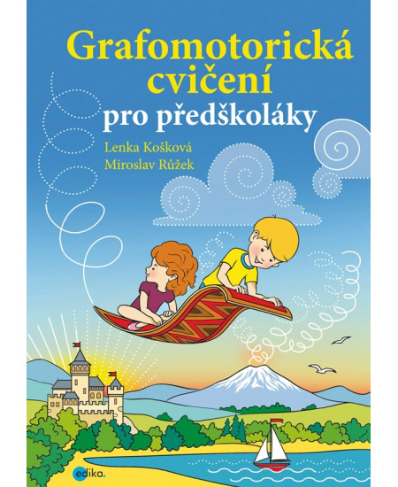 Grafomotorická cvičení pro předškoláky - Lenka Košková
