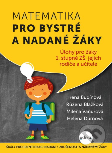 Matematika pro bystré a nadané žáky - Irena Budínová, Milena Vaňurová, Helena Durnová, Růžena Blažková