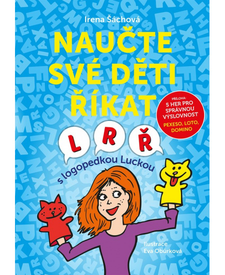 Naučte své děti říkat L, R, Ř - Irena Šáchová