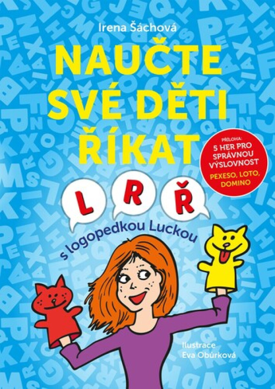 Naučte své děti říkat L, R, Ř - Irena Šáchová