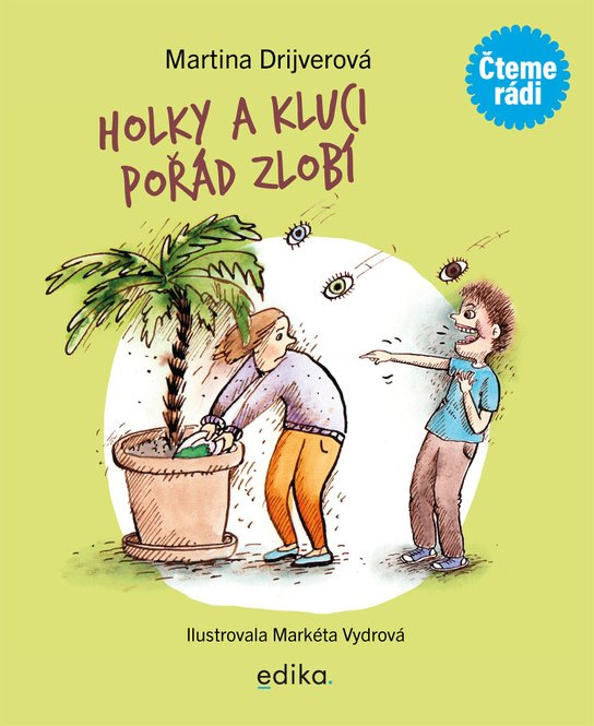 Holky a kluci pořád zlobí -  Martina Drijverová