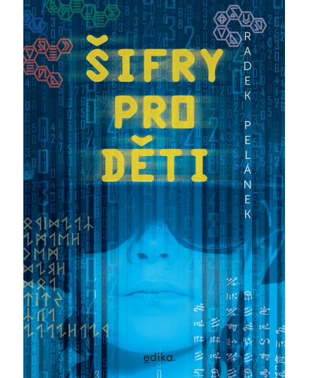 Šifry pro děti - Radek Pelánek