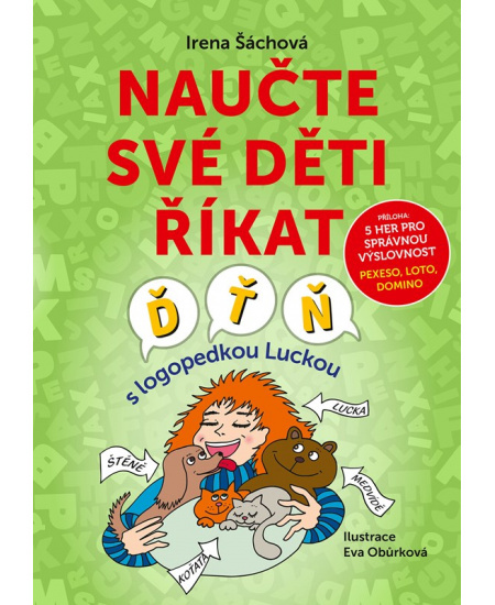 Naučte své děti říkat Ď, Ť, Ň - Irena Šáchová