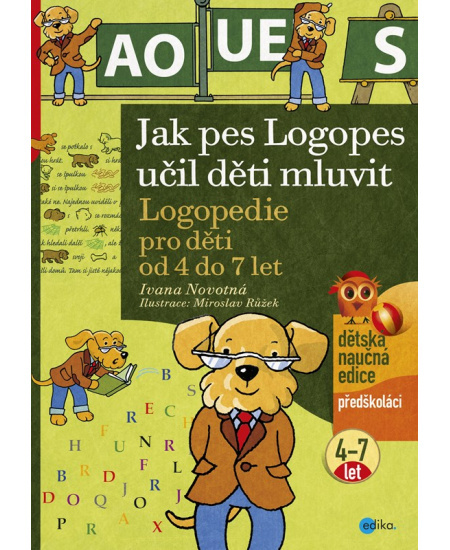 Jak pes Logopes učil děti mluvit - Ivana Novotná