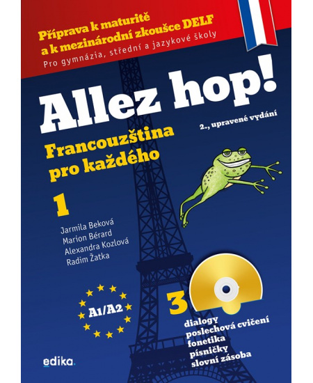 Allez hop! Francouzština pro každého - Marion Bérard, Alexandra Kozlová, Radim Žatka, Jarmila Beková