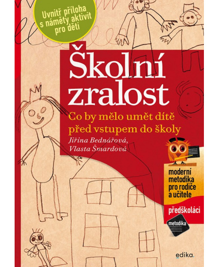 Školní zralost - Jiřina Bednářová, Vlasta Šmardová