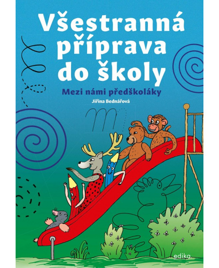 Všestranná příprava do školy - Jiřina Bednářová