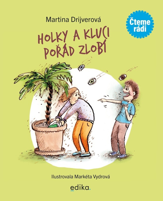 Holky a kluci pořád zlobí - Martina Drijverová