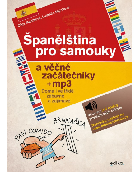 Španělština pro samouky a věčné začátečníky - Olga Macíková, Ludmila Mlýnková