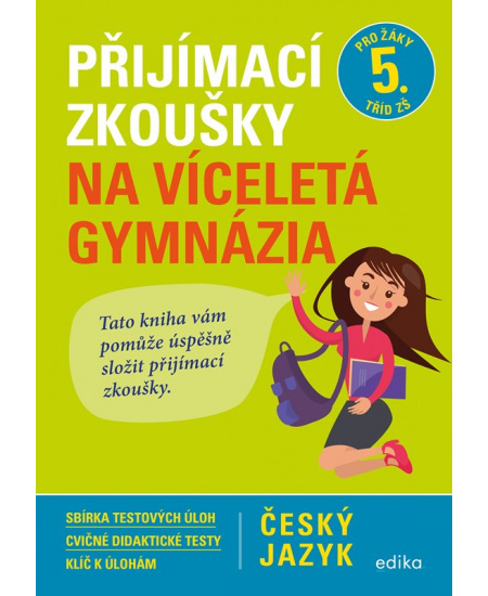 Přijímací zkoušky na víceletá gymnázia – český jazyk