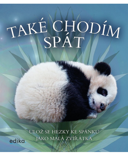 Také chodím spát Edika