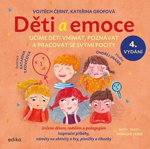 Děti a emoce - Kateřina Grofová, Vojtěch Černý