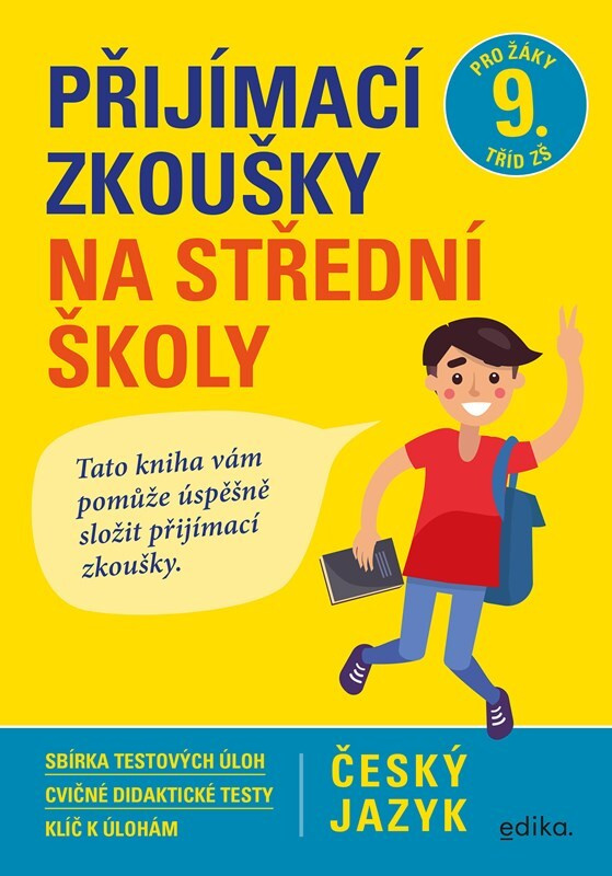 Přijímací zkoušky na střední školy – český jazyk Edika