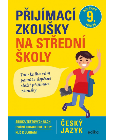 Přijímací zkoušky na střední školy – český jazyk Edika