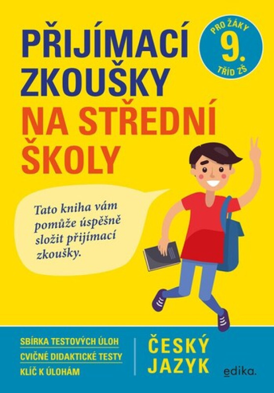 Přijímací zkoušky na střední školy – český jazyk Edika