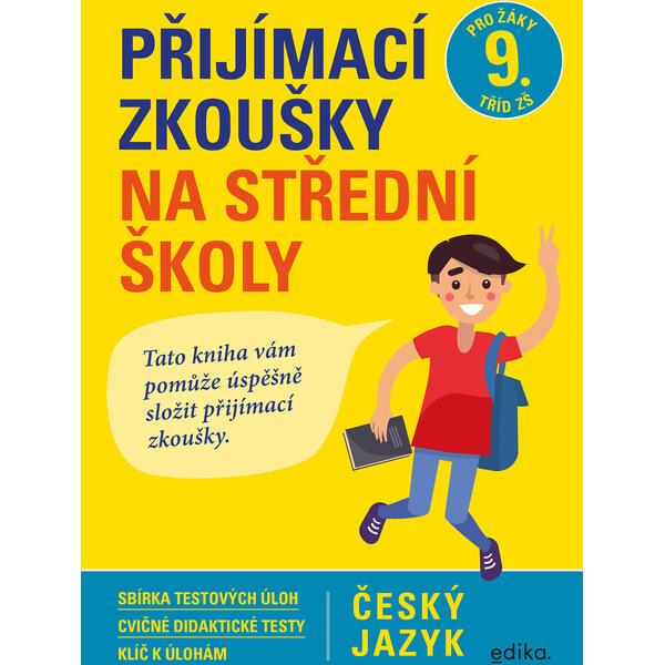 Přijímací zkoušky na střední školy – český jazyk Edika