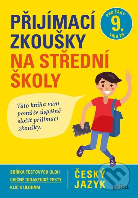 Přijímací zkoušky na střední školy – český jazyk Edika