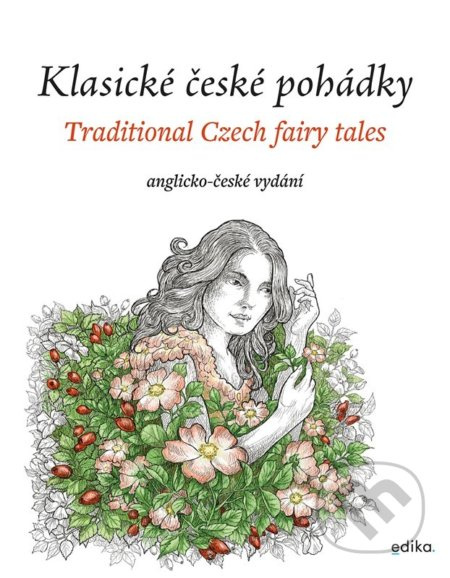 Klasické české pohádky: anglicko-české vydání - Eva Mrázková