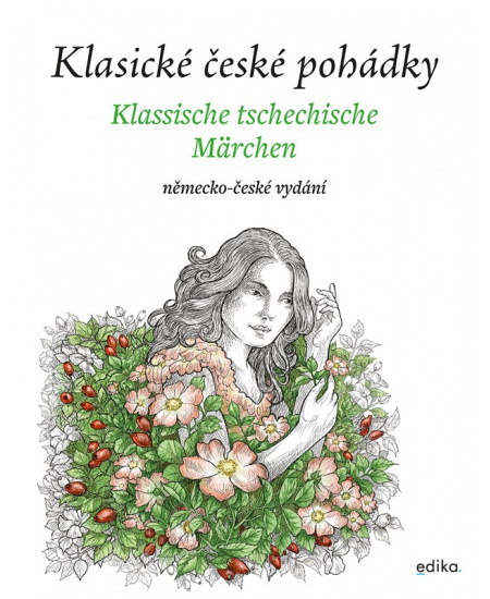 Klasické české pohádky: německo-české vydání - Eva Mrázková