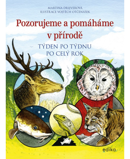 Pozorujeme a pomáháme v přírodě Edika