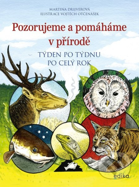 Pozorujeme a pomáháme v přírodě Edika
