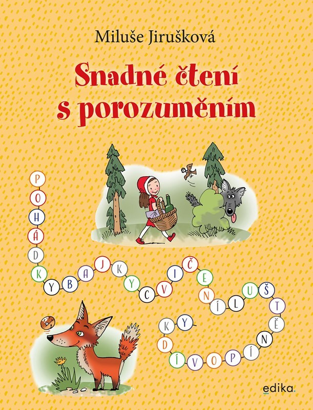 Snadné čtení s porozuměním - MIluše Jirušková